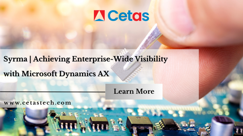 Syrma, India – Achieving Enterprise-Wide Visibility in Electronics Manufacturing with Microsoft Dynamics AX