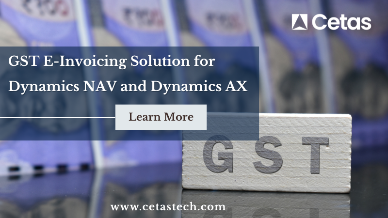 GST E-Invoicing Solution for Dynamics NAV and Dynamics AX
