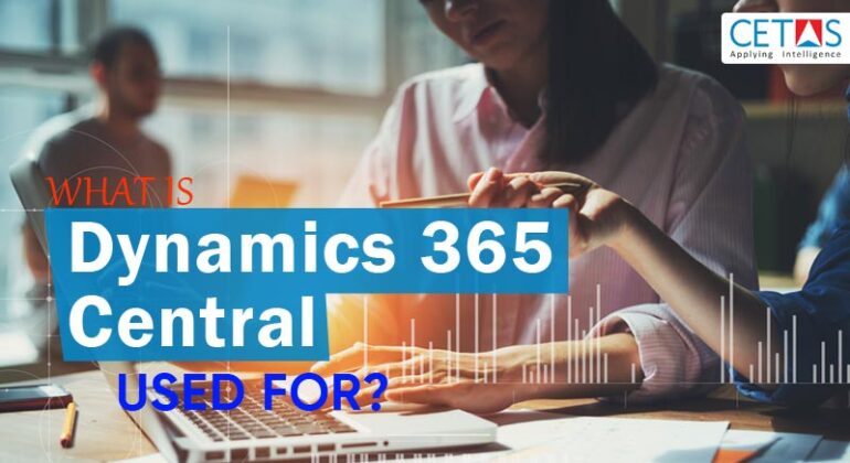 What is Dynamics 365 Business Central used for?
