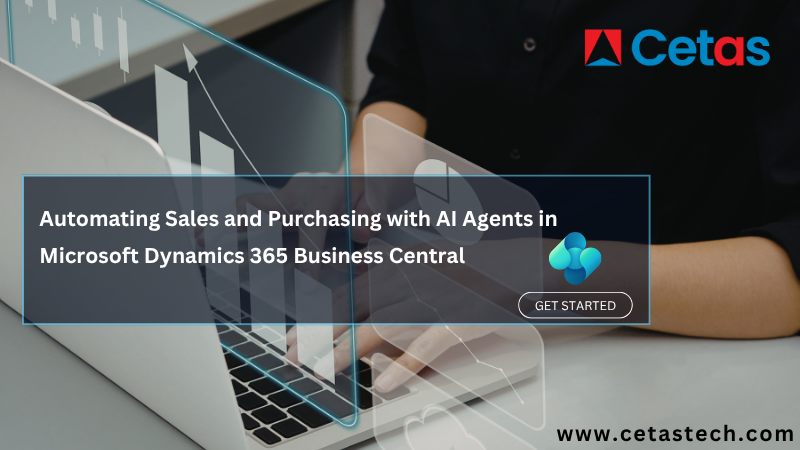 Transforming ERP: Automating Sales and Purchasing with AI Agents in Microsoft Dynamics 365 Business Central