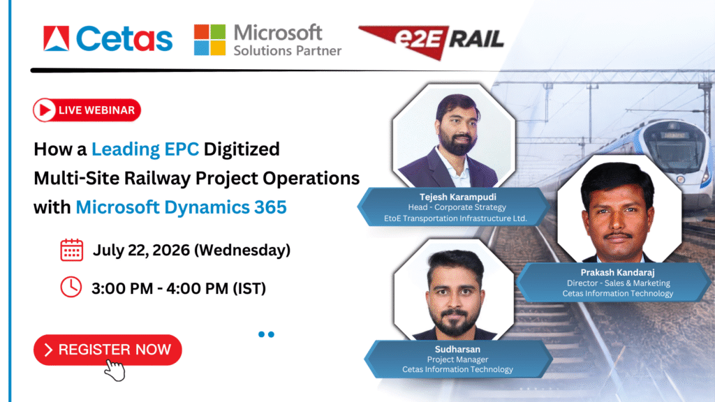 How a Leading EPC Digitized Multi-Site Railway Project Operations with Microsoft Dynamics 365    