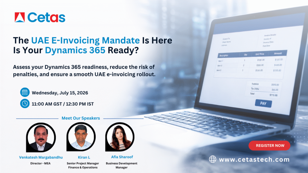 The UAE E-Invoicing Mandate Is Here: Is Your Dynamics 365 Ready?